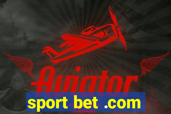 sport bet .com